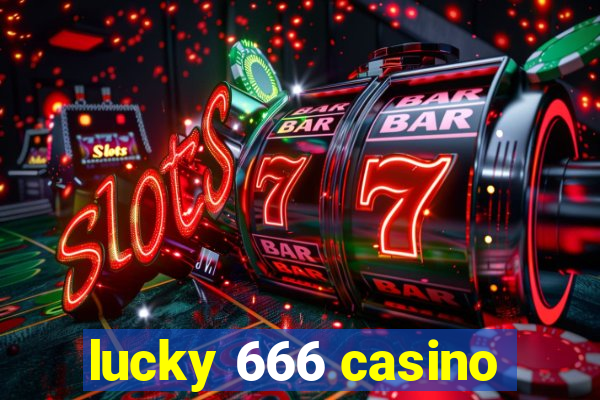 lucky 666 casino